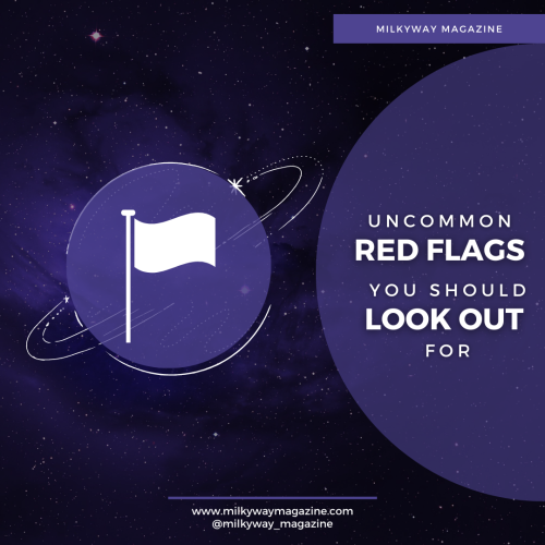 Uncommon Red Flags You Should Look Out