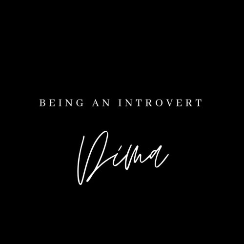 Being an Introvert