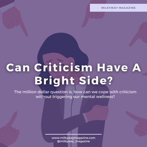 Can Criticism have a bright side?