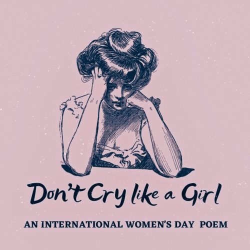 Don’t Cry Like a Girl
