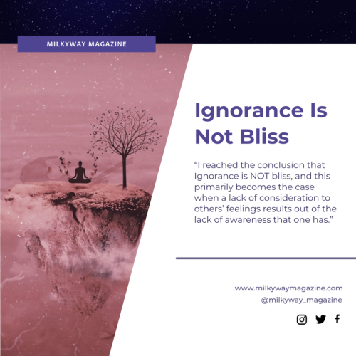 Why Ignorance is NOT Bliss