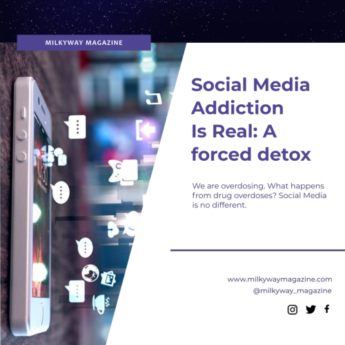 Social Media Addiction is Real: A Forced Detox