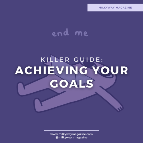 Killer Guide: Achieving Your Goals